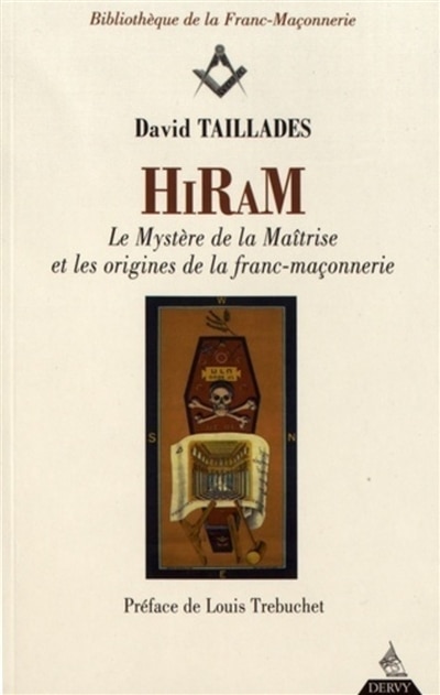 Front cover_Hiram : le mystère de la maîtrise et les origines de la franc-maçonnerie