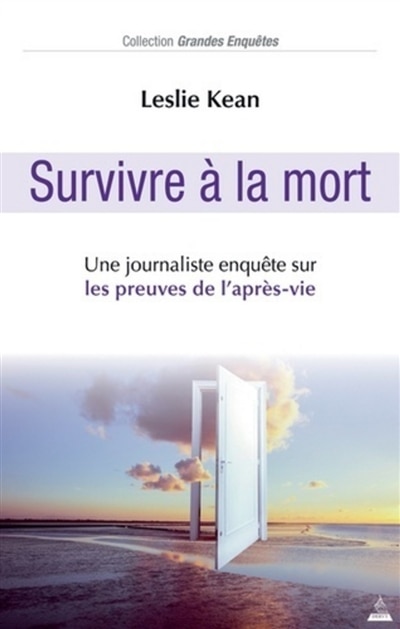 Couverture_Survivre à la mort : une journaliste enquête sur les preuves de l'après-vie