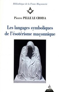 Front cover_Les langages symboliques de l'ésotérisme maçonnique