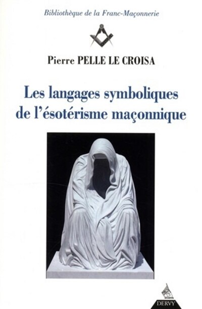 Front cover_Les langages symboliques de l'ésotérisme maçonnique