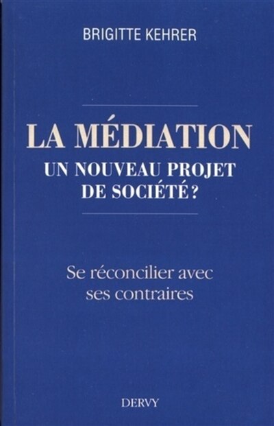 Front cover_La médiation, un nouveau projet de société ?