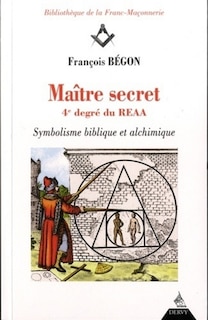 Front cover_Maître secret, 4e degré du REAA