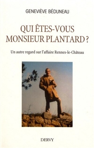 Couverture_Qui êtes-vous monsieur Plantard ?