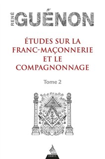 Front cover_Etudes sur la franc-maçonnerie et le compagnonnage, Vol. 2