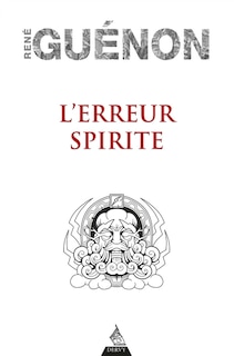 L' erreur spirite