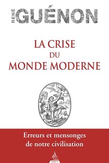 Couverture_La crise du monde moderne
