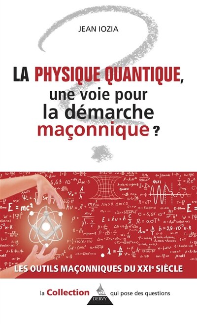 Couverture_La physique quantique, une voie pour la d&eacute;marche ma&ccedil;onnique ?