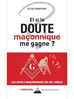 Couverture_Et si le doute ma&ccedil;onnique me gagne ?