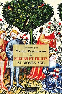 Front cover_Fleurs et fruits au Moyen Age
