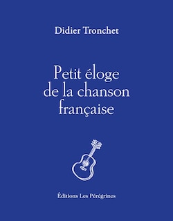 Front cover_Petit éloge de la chanson française