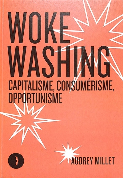 Front cover_Woke washing : capitalisme, consumérisme, opportunisme
