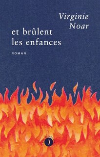 Front cover_Et brûlent les enfances