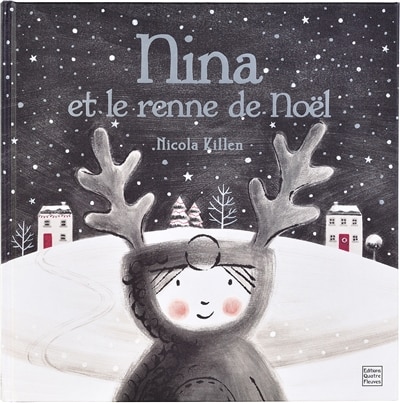 Front cover_Nina et le renne de No&euml;l