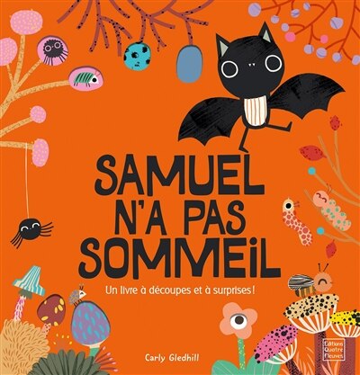 Samuel n'a pas sommeil: un livre à découpes et à surprises !