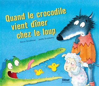 Front cover_Quand le crocodile vient dîner chez le loup
