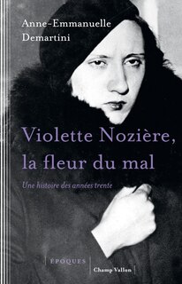 Couverture_Violette Nozière, la fleur du mal