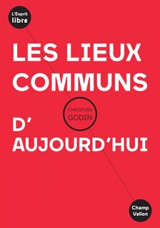 Front cover_Les lieux communs d'aujourd'hui