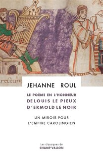Front cover_Le poème en l'honneur de Louis le Pieux d'Ermold Le Noir