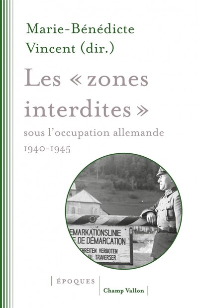 Couverture_Les zones interdites sous l'occupation allemande