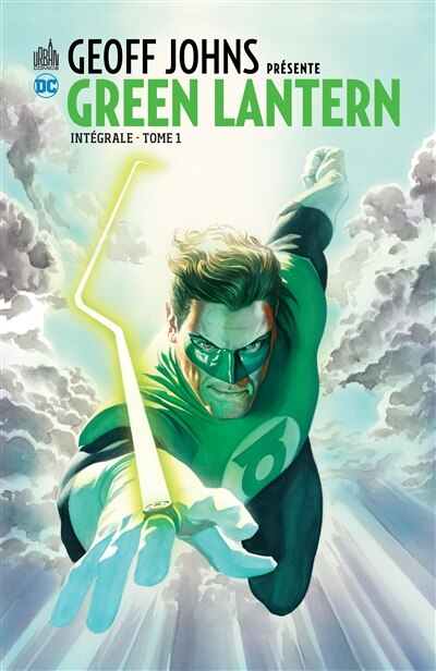 Front cover_Geoff Johns présente : Green Lantern : intégrale, Vol. 1