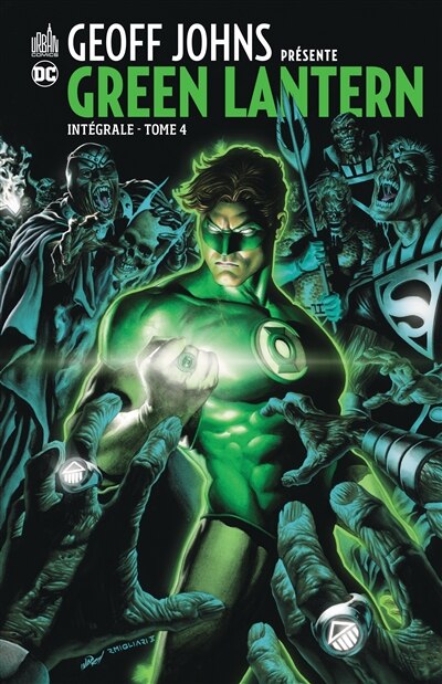 Front cover_Geoff Johns présente : Green Lantern : intégrale, Vol. 4
