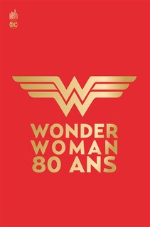 Front cover_Wonder Woman 80 ans