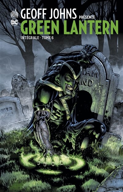 Couverture_Geoff Johns présente : Green Lantern : intégrale, Vol. 6