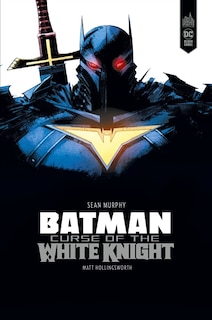 Front cover_Batman : curse of the white knight