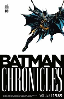 Front cover_Batman chronicles. 1989 : volume 1