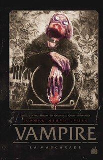 Couverture_Vampire, la mascarade, Vol. 1. La morsure de l'hiver, Vol. 1