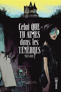 Couverture_Celui que tu aimes dans les ténèbres
