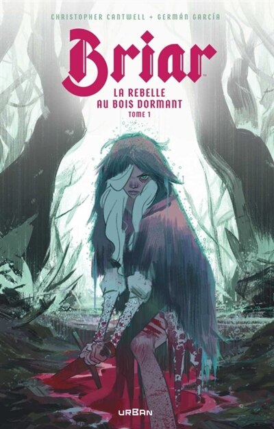 Couverture_Briar, la rebelle au bois dormant, Vol. 1