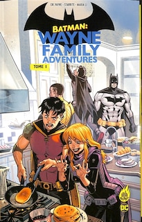 Couverture_Batman: Wayne Family Adventures 01