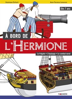 Couverture_A bord de l'Hermione : la frégate, l'équipage, le combat naval