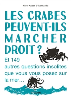 Couverture_Les crabes peuvent-ils marcher droit ?