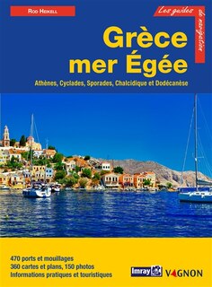 Mer Egée: Athènes, Cyclades, Sporades, Chalcidique, Dodécanèse