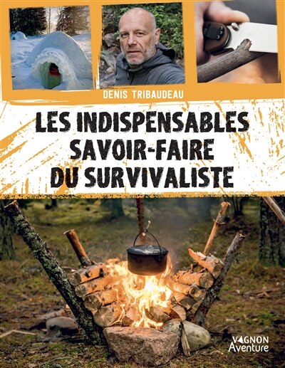 Front cover_Les Indispensables Savoir-faire Du Survivaliste