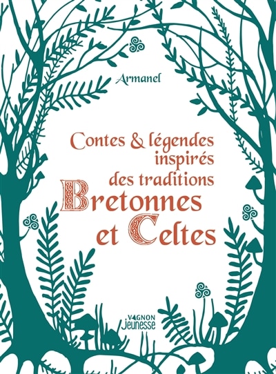 Front cover_Contes & légendes inspirés des traditions bretonnes et celtes