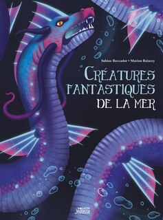 Front cover_Créatures fantastiques de la mer