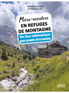 Couverture_Micro-aventure en refuges de montagne