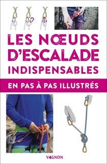 Front cover_Les noeuds d'escalade indispensables