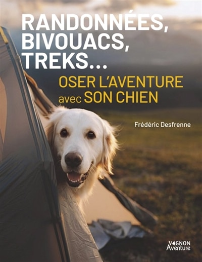 Couverture_Randonn&eacute;es, bivouacs, treks...