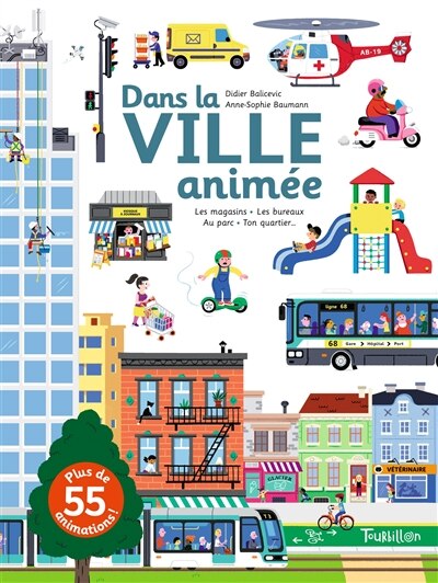 Front cover_Dans la ville animée : les magasins, les bureaux, au parc, ton quartier...