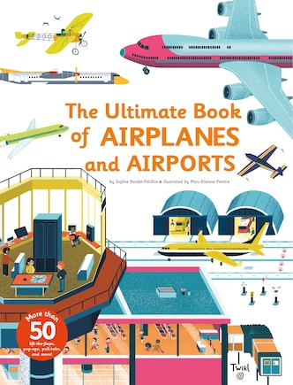 Ultimate Book Of Airplanes And Airports