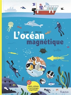 Couverture_L' oc&eacute;an magn&eacute;tique