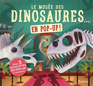 Front cover_Le musée des dinosaures... : en pop-up !