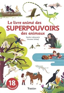 Front cover_Le livre animé des superpouvoirs des animaux