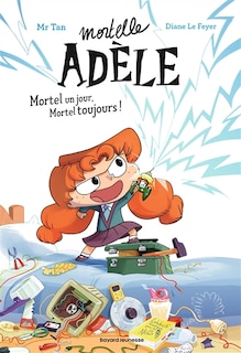 Front cover_Mortel un jour, mortel toujours !