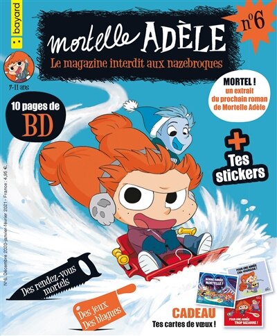 Front cover_Mortelle Adèle : le magazine interdit aux nazebroques, n°6