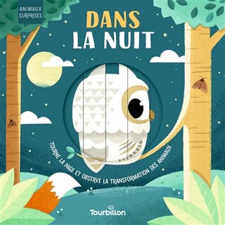 Front cover_Dans la nuit : tourne la page et observe la transformation des animaux